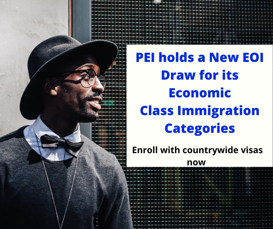 PEI holds a New EOI Draw for its Economic Class Immigration Categories